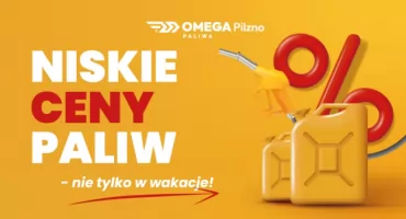 Omega Pilzno Paliwa - najniższe ceny paliw – nie tylko w wakacje!